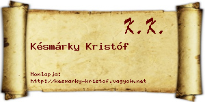 Késmárky Kristóf névjegykártya